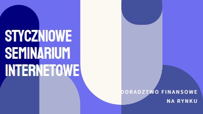 Styczniowe seminarium internetowe blue modern-bold