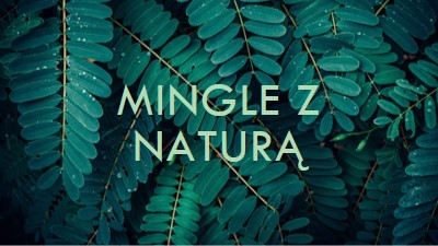 Mingle z naturą green modern-simple