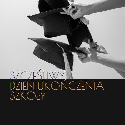 Szczęśliwego dnia ukończenia szkoły black modern-simple