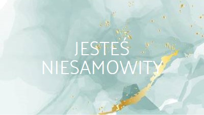 Jesteś niesamowity blue modern-simple