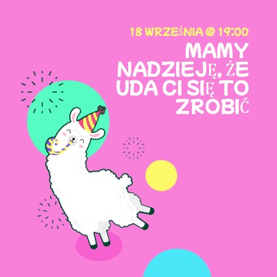 Mamy nadzieję, że uda Ci się to zrobić pink bold.-playful,graphic