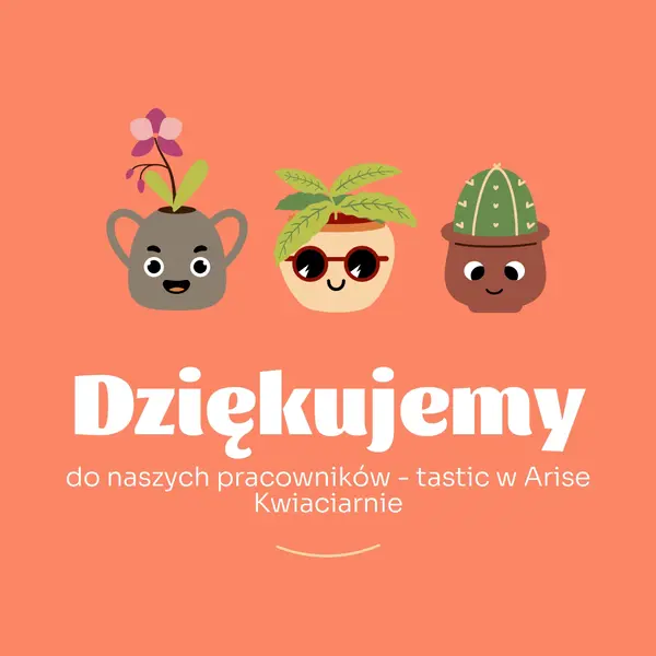 Dziękujemy za pomoc pracownikom orange bright,simple,plants,cute,fun,graphic