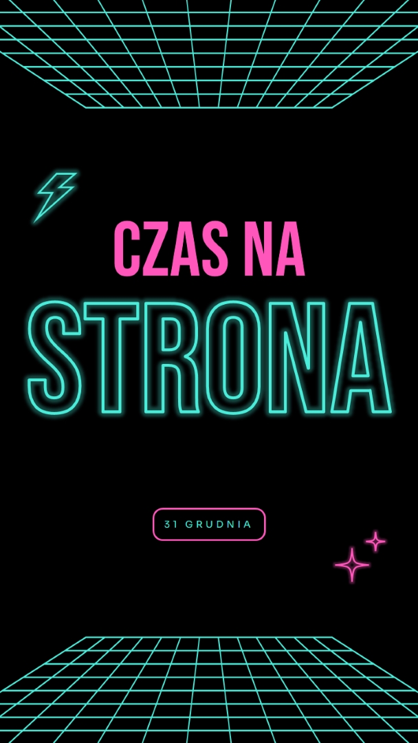 Czas na imprezę black bold,neon,outline,grid,sci-fi