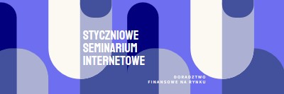 Styczniowe seminarium internetowe blue modern-bold