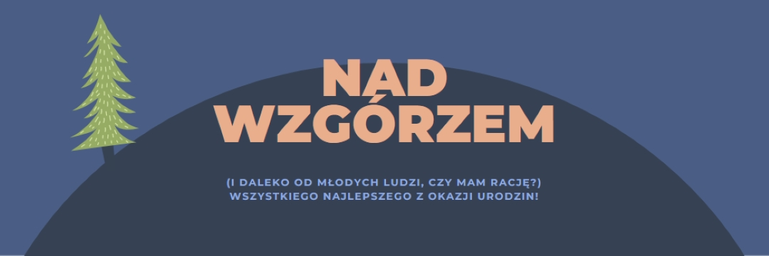 Ponad wzgórzem blue modern-bold