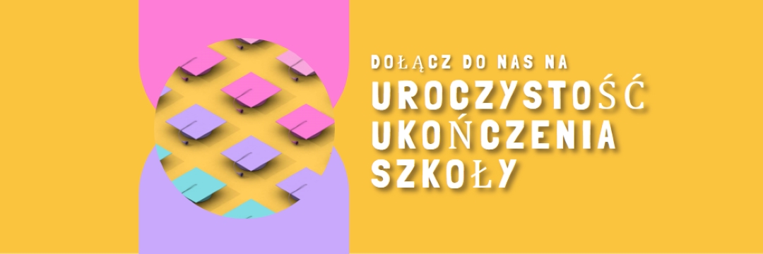 Dołącz do uroczystości ukończenia szkoły yellow whimsical-color-block