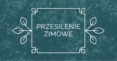 Przesilenie zimowe green modern-simple