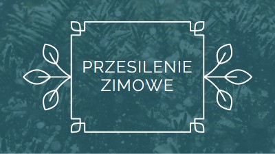 Przesilenie zimowe green modern-simple