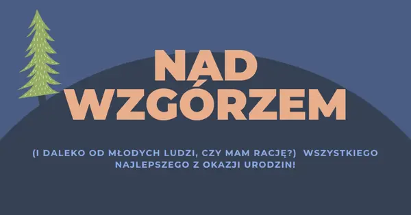 Ponad wzgórzem blue modern-bold