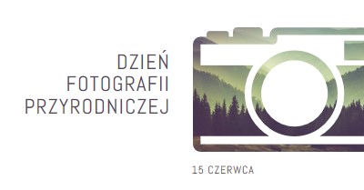 Dzień Fotografii Przyrodniczej white modern-simple