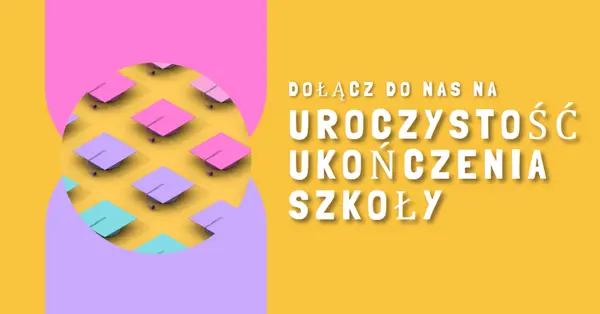 Dołącz do uroczystości ukończenia szkoły yellow whimsical-color-block