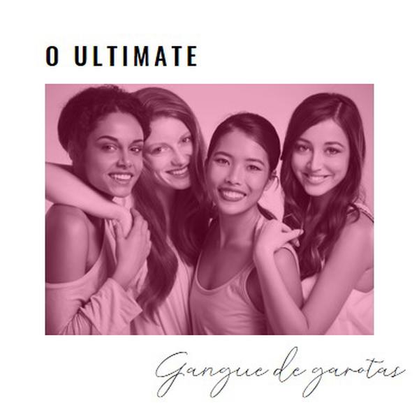 Gangue de garotas white modern-simple