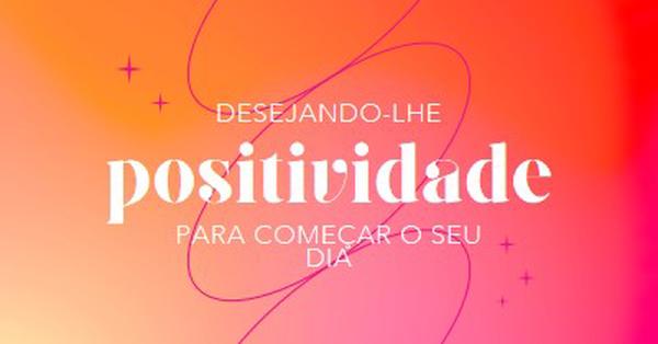 Desejando-lhe positividade pink modern,line,gradient,simple,typographic