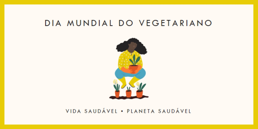 É o Dia Mundial do Vegetariano white modern-simple