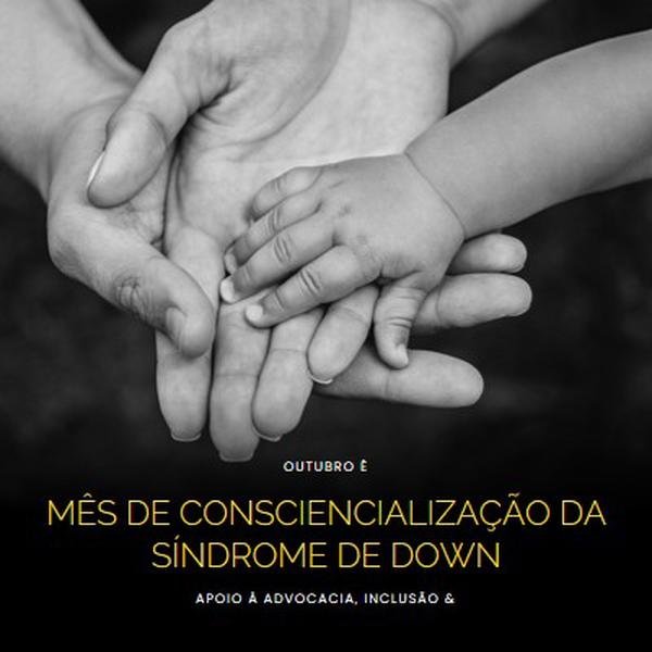 Mês de Sensibilização para a Síndrome de Down black modern-simple