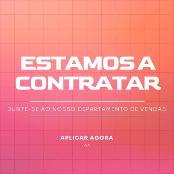 Estamos a contratar- junte-se a nós! pink simple,bold,gradient,grid,minimal,bright