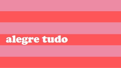 Tudo é alegre pink modern-bold