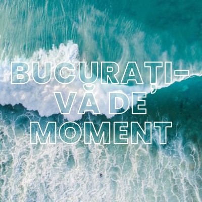 Bucurați-vă de acest moment blue modern-simple