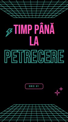 Timp până la petrecere black bold,neon,outline,grid,sci-fi