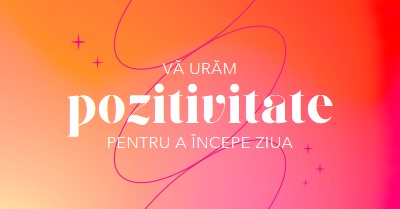 Vă urăm pozitivitate pink modern,line,gradient,simple,typographic