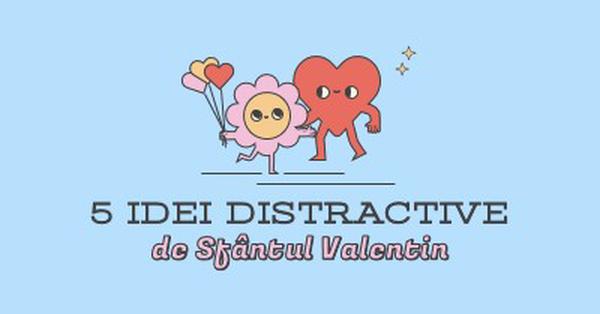 5 idei distractive de Sfântul Valentin blue retro,colorful,characters,bright,fun,cute