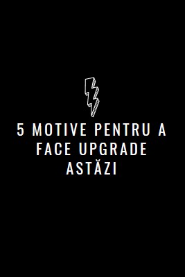 Cinci motive pentru a face upgrade black modern-bold