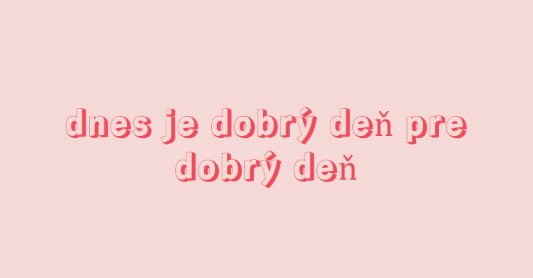 Dnes je dobrý deň pink modern-simple