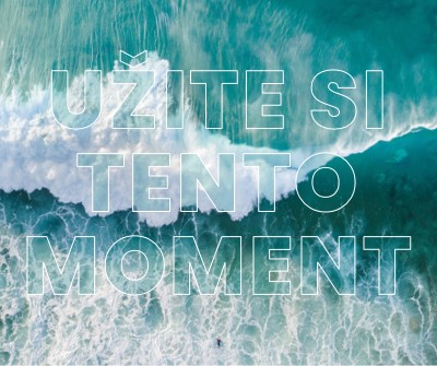 Užite si ten moment blue modern-simple