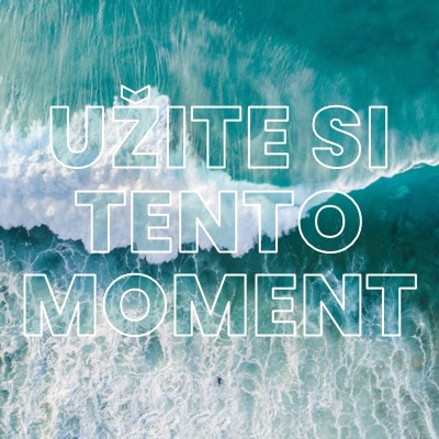 Užite si ten moment blue modern-simple