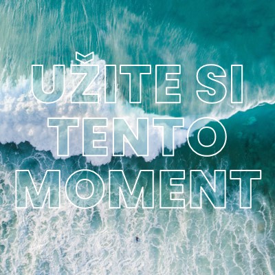 Užite si ten moment blue modern-simple