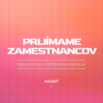 Prijímame nových zamestnancov – pridajte sa k nám! pink simple,bold,gradient,grid,minimal,bright