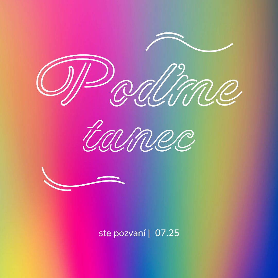 Poďme tancovať, pozývame vás pink bold,bright,typographic