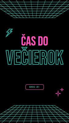 Čas na večierok black bold,neon,outline,grid,sci-fi