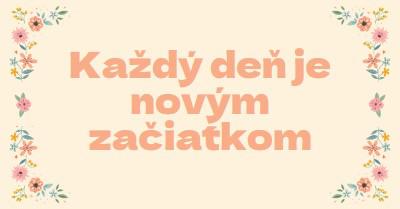 Každý deň je novým začiatkom orange organic,botanical,typography,floral,border,pastel,
