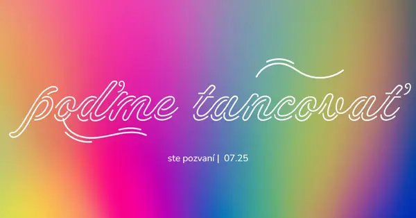 Poďme tancovať, pozývame vás pink bold,bright,typographic