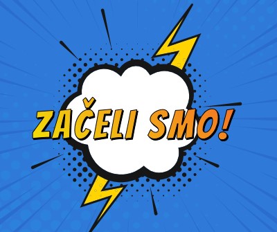 Začeli smo! blue modern-bold