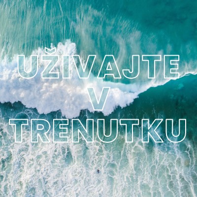 Uživajte v trenutku blue modern-simple