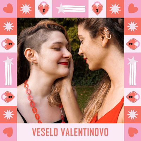 Veselo Valentinovo pink maximalist,fun,frame,photo,pattern,shapes