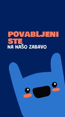 Povabljeni ste na našo zabavo blue whimsical,bold,monster