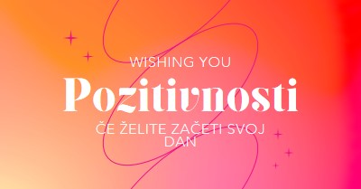 Wishing you positivity pink modern,line,gradient,simple,typographic