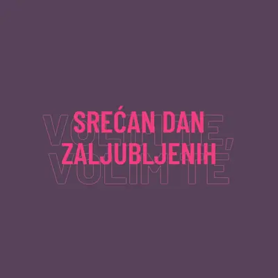 Volim te, Ljubavi. purple modern-bold