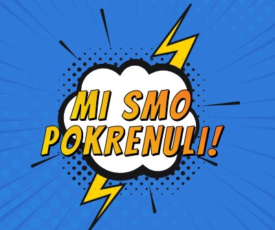 Mi smo pokrenuli! blue modern-bold