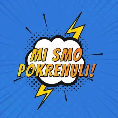 Mi smo pokrenuli! blue modern-bold