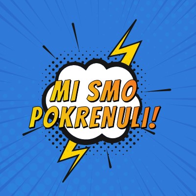 Mi smo pokrenuli! blue modern-bold