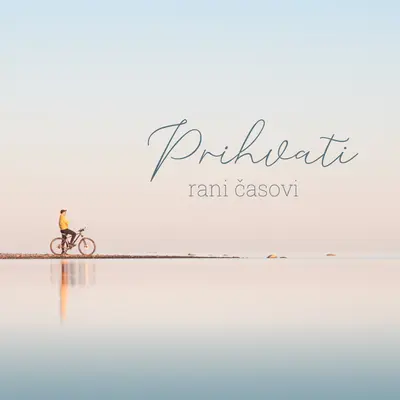 Prihvatite rane sate blue simple,minimal,photo,handwriting,typographic