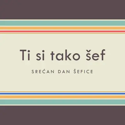 Ti si tako sjajan šef brown vintage-retro