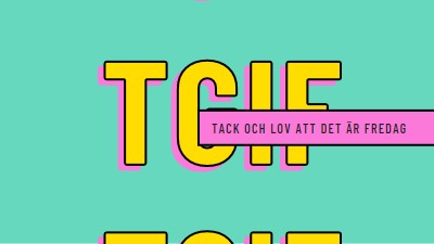 Tack och lov att det är fredag yellow modern-bold