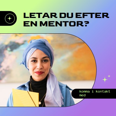 Letar du efter en mentor? purple modern,bold,gradient,geometric,photo,sparkle