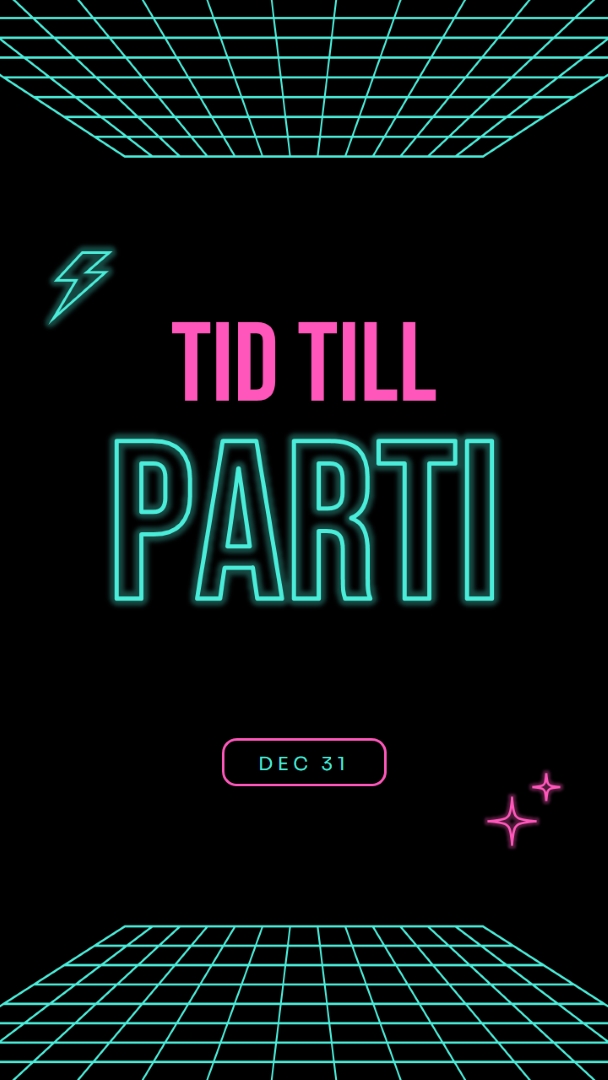 Dags att festa black bold,neon,outline,grid,sci-fi