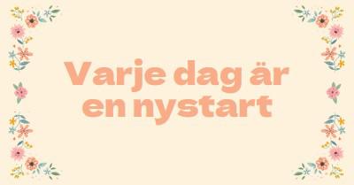 Varje dag är en nystart orange organic,botanical,typography,floral,border,pastel,